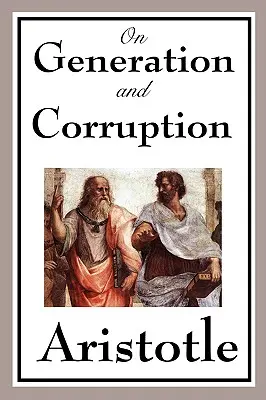 Despre generație și corupție - On Generation and Corruption