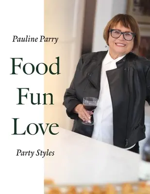 Mâncare, distracție, dragoste: Stiluri de petrecere - Food, Fun, Love: Party Styles