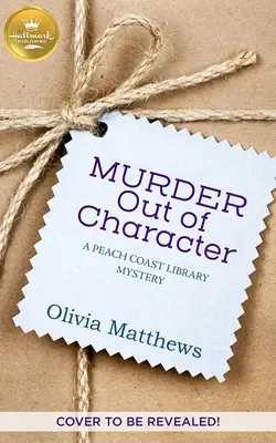 Crimă în afara caracterului - Murder Out of Character