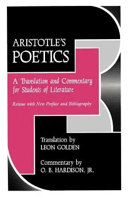 Poetica lui Aristotel: O traducere și un comentariu pentru studenții de literatură - Aristotle's Poetics: A Translation and Commentary for Students of Literature