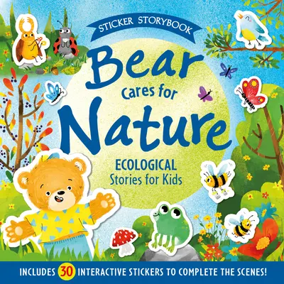 Ursul are grijă de natură - Bear Cares for Nature