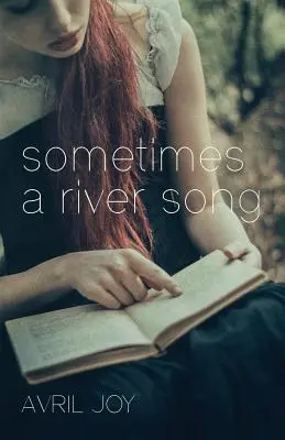 Uneori un cântec de râu - Sometimes A River Song