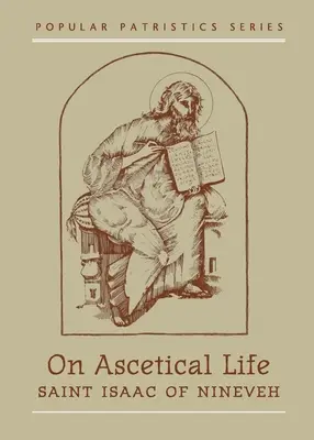 Despre viața ascetică - On Ascetical Life