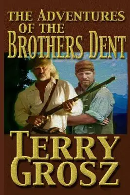 Aventurile fratelui Dent (The Adventures Of The Brother's Dent) - The Adventures Of The Brother's Dent