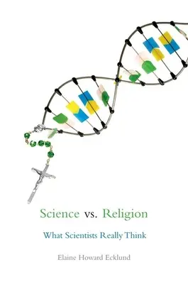 Știință vs. Religie: Ce cred cu adevărat oamenii de știință - Science vs. Religion: What Scientists Really Think