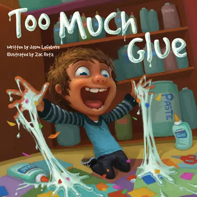 Prea mult lipici - Too Much Glue