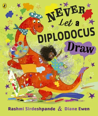 Să nu lași niciodată un Diplodocus să deseneze - Never Let a Diplodocus Draw