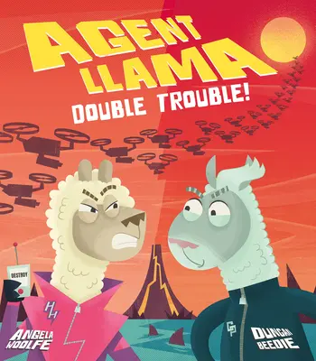 Agent Llama: Double Trouble