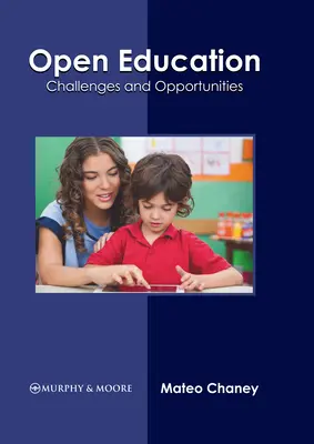 Educația deschisă: Provocări și oportunități - Open Education: Challenges and Opportunities