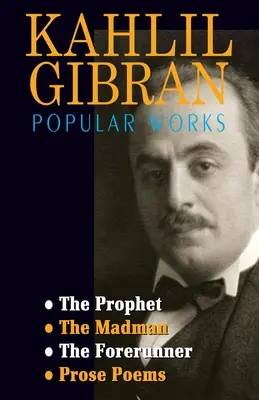 Kahlil Gibran Opere populare - Kahlil Gibran Popular Works