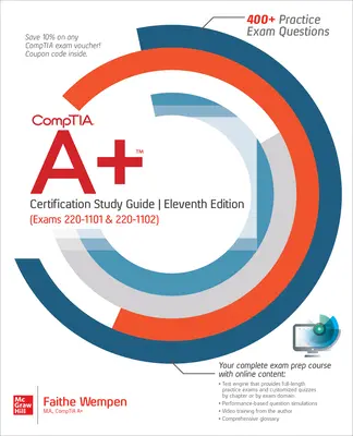 Ghid de studiu pentru certificarea Comptia A+, ediția a unsprezecea (examenele 220-1101 și 220-1102) - Comptia A+ Certification Study Guide, Eleventh Edition (Exams 220-1101 & 220-1102)