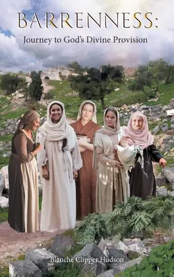 Sterilitatea: Călătorie către providența divină a lui Dumnezeu - Barrenness: Journey to God's Divine Provision