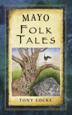 Povești populare din Mayo - Mayo Folk Tales