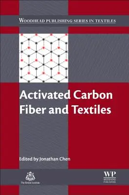 Fibre și textile din carbon activat - Activated Carbon Fiber and Textiles