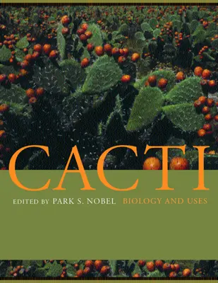 Cactuși: biologie și utilizări - Cacti: Biology and Uses
