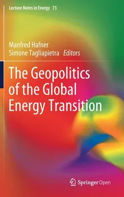 Geopolitica tranziției energetice globale - The Geopolitics of the Global Energy Transition