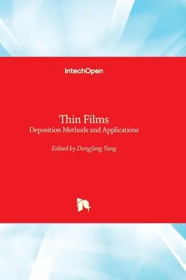Filme subțiri - metode de depunere și aplicații - Thin Films - Deposition Methods and Applications