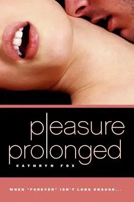 Plăcere prelungită - Pleasure Prolonged