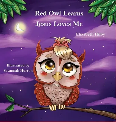 Bufnița roșie învață că Iisus mă iubește - Red Owl Learns Jesus Loves Me