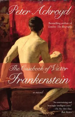 Cazuistica lui Victor Frankenstein - The Casebook of Victor Frankenstein