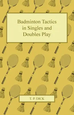 Tactica badmintonului în jocul de simplu și dublu - Badminton Tactics in Singles and Doubles Play