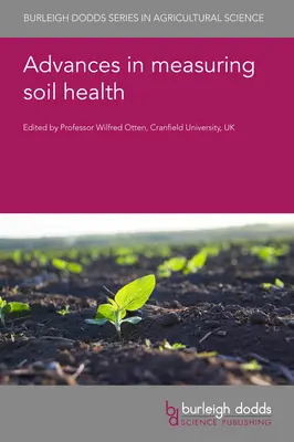 Progrese în măsurarea sănătății solurilor - Advances in Measuring Soil Health