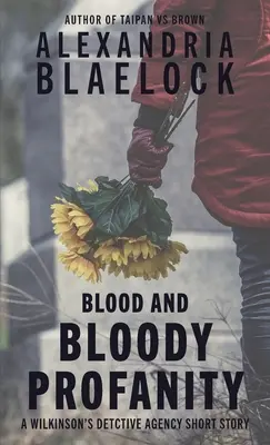 Sânge și profanități sângeroase - Blood and Bloody Profanity