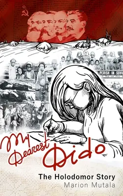 My Dearest Dido: Povestea Holodomorului - My Dearest Dido: The Holodomor Story