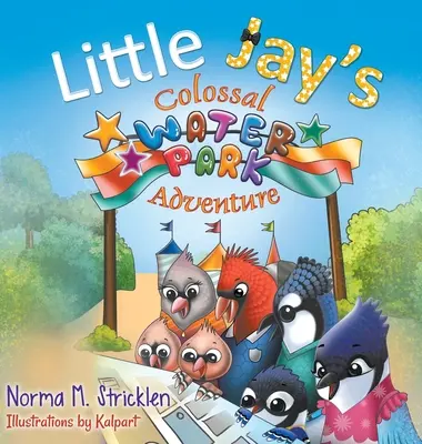 Aventura parcului acvatic colosal al lui Little Jay - Little Jay's Colossal Waterpark Adventure