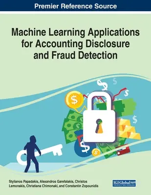 Aplicații de învățare automată pentru divulgarea informațiilor contabile și detectarea fraudelor - Machine Learning Applications for Accounting Disclosure and Fraud Detection