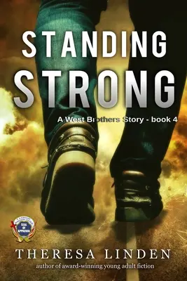 În picioare puternic: O poveste a fraților West - Standing Strong: A West Brothers story