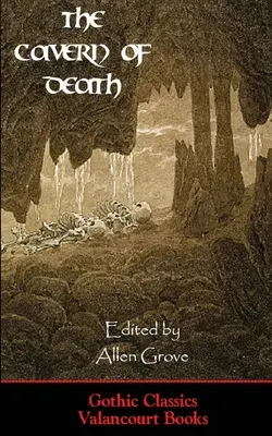 Caverna morții (The Cavern of Death) - The Cavern of Death