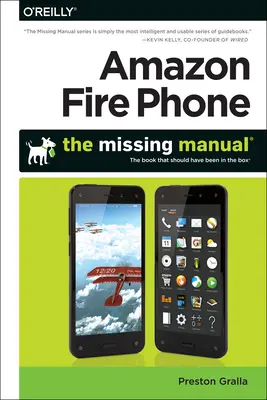 Amazon Fire Phone: Manualul care lipsește - Amazon Fire Phone: The Missing Manual