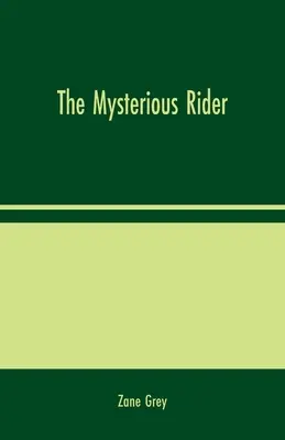 Călărețul misterios - The Mysterious Rider
