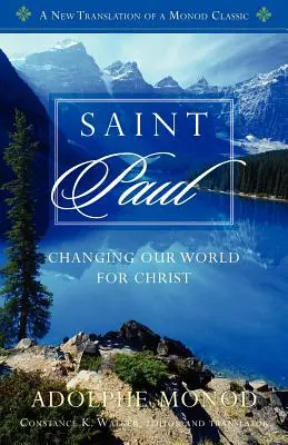 Sfântul Pavel: Schimbarea lumii noastre pentru Hristos - Saint Paul: Changing Our World for Christ