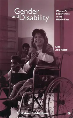 Gen și dizabilitate: Experiențele femeilor din Orientul Mijlociu - Gender and Disability: Women's Experiences in the Middle East