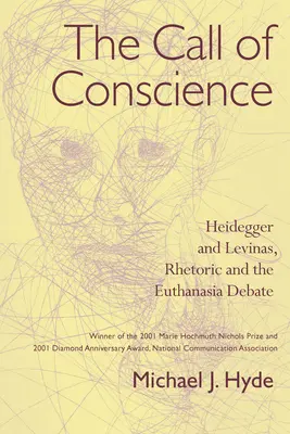 Chemarea conștiinței: Heidegger și Levinas, retorica și dezbaterea privind eutanasia - The Call of Conscience: Heidegger and Levinas, Rhetoric and the Euthanasia Debate