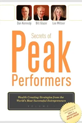 Secretele vârfurilor de performanță: (Strategii de creare a bogăției de la cei mai de succes antreprenori ai lumii, 1) - Secrets of Peak Performers: (Wealth Creating Strategies from the World's Most Successful Entrepreneurs, 1)