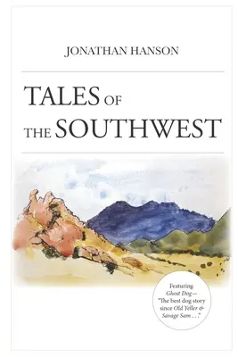 Tales of the Southwest (Povești din sud-vest) - Tales of the Southwest