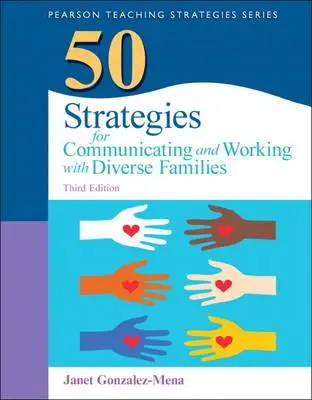 50 de strategii pentru comunicarea și lucrul cu familii diverse - 50 Strategies for Communicating and Working with Diverse Families