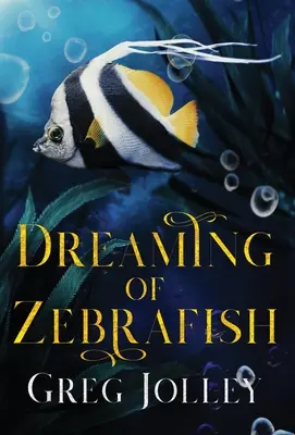 Visând la pești zebră - Dreaming of Zebrafish