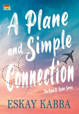 O conexiune plană și simplă - A Plane and Simple Connection