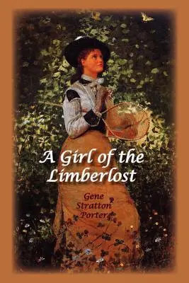 O fată din Limberlost - A Girl of the Limberlost