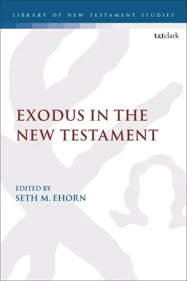Exodul în Noul Testament - Exodus in the New Testament
