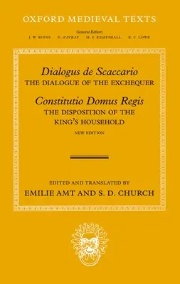 Dialogus de Scaccario, și Constitutio Domus Regis: Dialogul de la Exchequer și dispoziția gospodăriei regelui - Dialogus de Scaccario, and Constitutio Domus Regis: The Dialogue of the Exchequer, and the Disposition of the King's Household