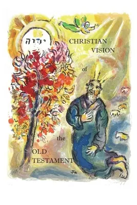 Viziunea creștină a Vechiului Testament - Christian Vision of the Old Testament