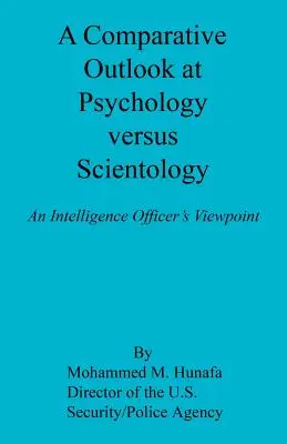 O perspectivă comparativă asupra psihologiei față de scientologie - A Comparative Outlook at Psychology Versus Scientology