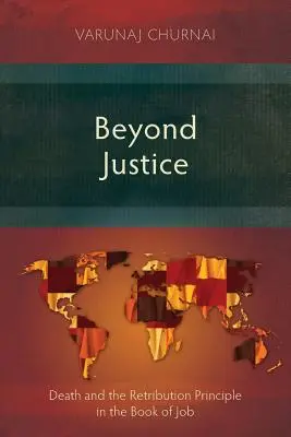 Dincolo de justiție: Moartea și principiul retribuției în Cartea lui Iov - Beyond Justice: Death and the Retribution Principle in the Book of Job