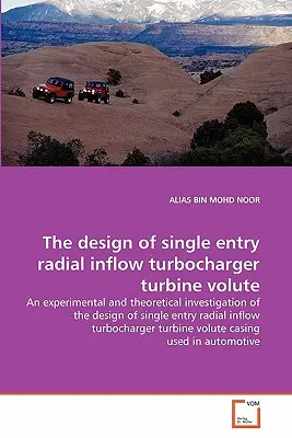 Proiectarea volutei turbinei turbocompresorului cu aflux radial cu o singură intrare - The design of single entry radial inflow turbocharger turbine volute