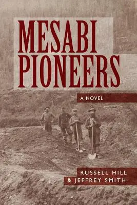Pionierii Mesabi - Mesabi Pioneers